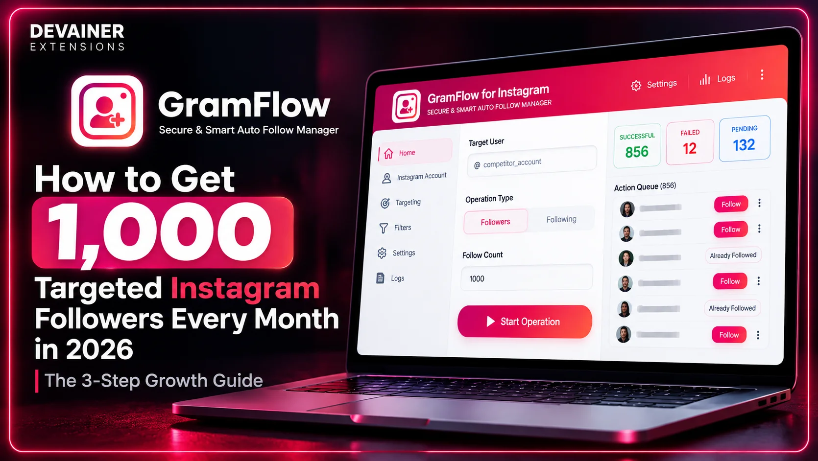 GramFlow for Instagram – 2026 guide to getting 1,000 targeted Instagram followers every month using smart audience targeting and automated follow management.