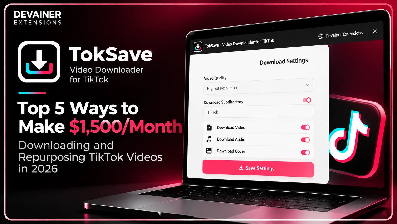 Top 5 Ways to Make Money Downloading TikTok Videos in 2026 - $1,500/Month